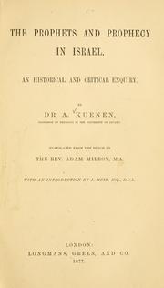 Cover of: The prophets and prophecy in Israel. by Abraham Kuenen