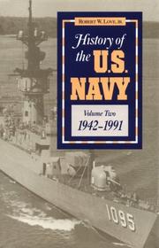 Cover of: History of the U.S. Navy by Robert William Love