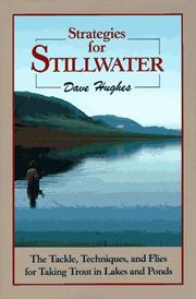 Cover of: Strategies for stillwater: the tackle, techniques, and flies for taking trout in lakes and ponds