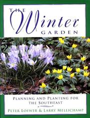 Cover of: The winter garden: planning and planting for the Southeast