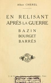 Cover of: En relisant après la guerre Bazin, Bourget, Barrès