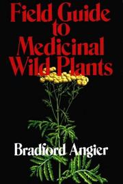 Cover of: Field guide to medicinal wild plants