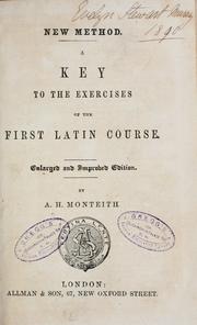 Cover of: New method: a key to the exercises of the first Latin course