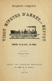 Cover of: Vingt minutes d'arrèt ... buffet: comédie en un acte, en prose.