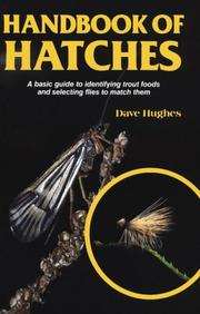 Cover of: Handbook of hatches: an introductory guide to the foods trout eat and the most effective flies to match them