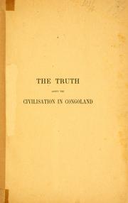 Cover of: The Truth about the civilization in Congoland | 