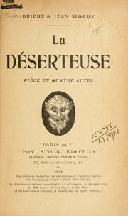 Cover of: La déserteuse: pièce en quatre actes [par] Brieux & Jean Sigaux.