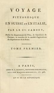 Cover of: Voyage pittoresque en Suisse et en Italie by Jacques Cambry