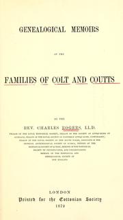 Cover of: Genealogical memoirs of the families of Colt and Coutts