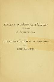 The houses of Lancaster and York by James Gairdner