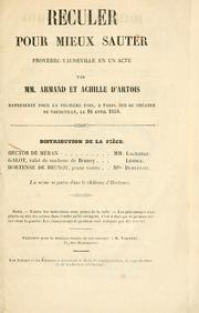 Cover of: Reculer pour mieux sauter: proverbe-vaudeville en un acte par Armand et Achille d'Artois.  Représenté pour la première fois, à Paris, sur le Théatre du vaudeville, le 16. avr. 1854.