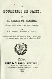 Cover of: bourgeois de Paris: ou, La partie de plaisir.  Pièce en trois actes et en cinq tableaux
