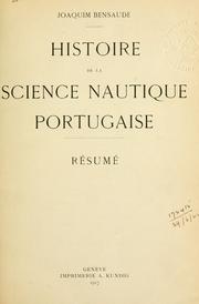 Cover of: Histoire de la science nautique portugaise by Joaquim Bensaúde