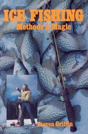 Cover of: Ice Fishing: Methods and Magic