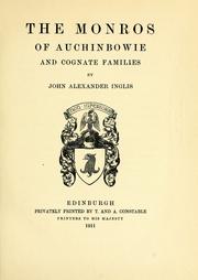 Monros of Auchinbowie and cognate families by John Alexander Inglis