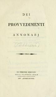 Cover of: Dei provvedimenti annonarj. by Giovanni Valentino Mattia Fabbroni
