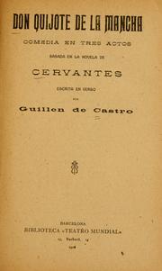 Cover of: Don Quijote de la Mancha: comedia en tres actos