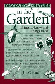 Cover of: Discover nature in the garden: things to know and things to do