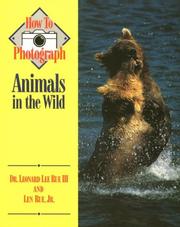 Cover of: How to photograph animals in the wild
