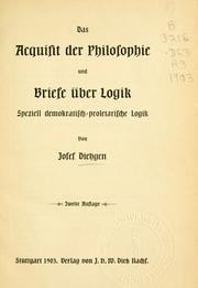 Cover of: Acquisit der Philosophie und Briefe über Logik: speziell demokratisch-proletarische Logik