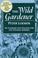 Cover of: The wild gardener