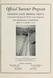 Cover of: Official souvenir program by sponsored by Golden Gate Bridge and Highway District, Redwood Empire Association, and city and county of San Francisco ; Citizens' Committee, Angelo J. Rossi ... [et al.]