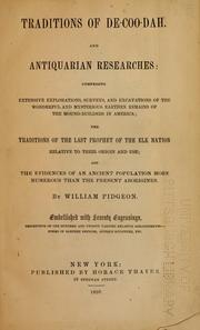 Traditions of De-coo-dah and antiquarian researches by William Pidgeon