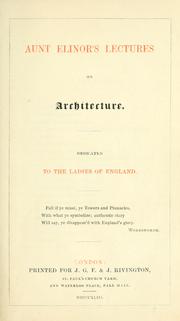 Cover of: Aunt Elinor's lectures on architecture by 