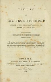 Cover of: Life of rev. Legh Richmond: compiled from authentic sources.