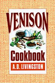 Cover of: Venison cookbook by A. D. Livingston