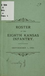 Roster of the Eighth Kansas infantry by Kansas infantry. 8th reg't