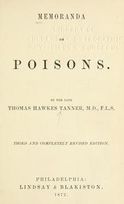 Cover of: Memoranda on poisons by Thomas Hawkes Tanner