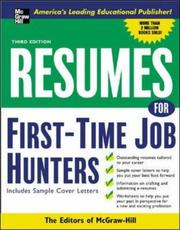 Cover of: Resumes for First-Time Job Hunters, Third edition (Professional Resumes Series)