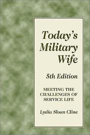 Today's military wife by Lydia Sloan Cline