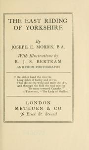 Cover of: The East Riding of Yorkshire by Joseph E. Morris