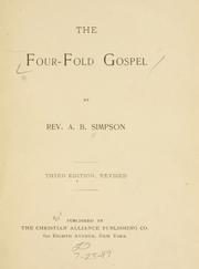 Cover of: The four-fold Gospel by A. B. Simpson