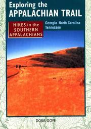 Cover of: Exploring the Appalachian Trail: Georgia North Carolina Tennessee (Exploring the Appalachian Trail)