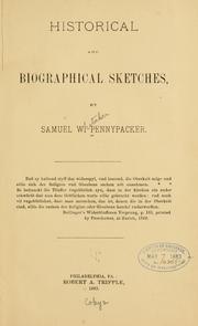 Cover of: Historical and biographical sketches by Samuel W. Pennypacker