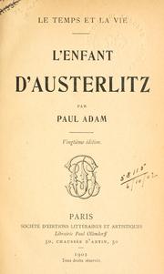 Cover of: L' enfant d'Austerlitz. by Paul Adam