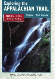 Exploring the Appalachian Trail by David Lillard, Gwyn Hicks