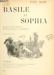 Cover of: Basile et Sophia. by Paul Adam