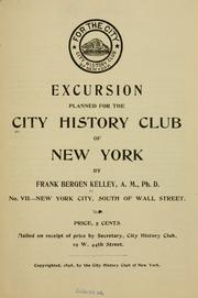 Cover of: Excursion planned for the City history club of New York... | Frank Bergen Kelly