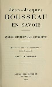 Cover of: Jean-Jacques Rousseau en Savoie by Jean-Jacques Rousseau