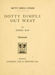 Cover of: Dotty Dimple out West by Rebecca Sophia Clarke