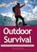 Cover of: Outdoor Survival (Essential Guide)