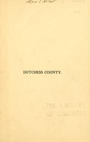 Cover of: Dutchess county. by Alfred T Ackert