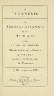 Cover of: A paraenesis, or seasonable exhortatory to all true sons of the Church of England.