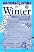 Cover of: Discover nature in winter: things to know and things to do