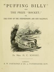 Cover of: "Puffing Billy" and the prize "Rocket;" or The story of the Stephensons and our railways.
