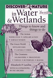 Cover of: Discover Nature in Water & Wetlands by Elizabeth P. Lawlor
